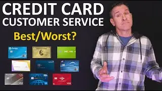 BEST & WORST Credit Card Customer Service - Chase ? Amex ? Capital One ? Citi ? NFCU ? Apple Card ?