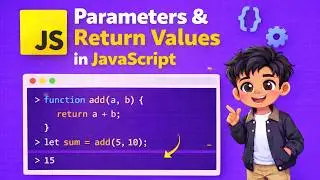 Episode-17 Parameters & Return Values in JavaScript | Easy Guide for Kids | Coding For Kids Nepal