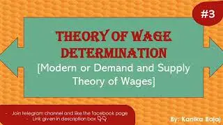 Modern Theory of Wage Determination | Demand & Supply Theory of Wage Determination | Part-3 | EK:)