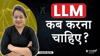 LLM Course Details in Hindi - When to do LLM? | LLM Entrance Exam Preparation