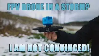 CAN you fly a CINEWHOOP IN A STORM? (FPV DRONE 4K)