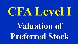 CFA Level I  Valuation of Preferred Stock