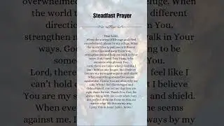 Steadfast Prayer #shorts #shortvideo #Prayer #Prayers #DailyPrayer #PowerofPrayer #prayertime #Praye