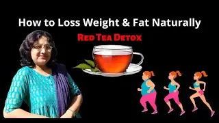 How to lose weight fast by red tea | New weight loss diets