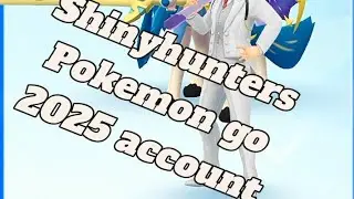 My 2025 Pokemon go account 
