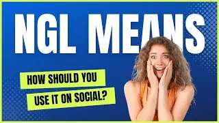 What Does &ldquo;NGL&rdquo; Means and How Should You Use It? - The Ghani Blog