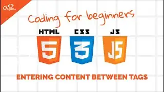 Coding For Beginners - 2. Entering content between tags