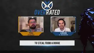 Overrated Episode 16: To steal from a Rogue