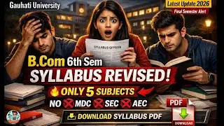 B.Com 6th Semester Syllabus Explained |All Specializations |Gauhati University | FYUGP|PDF Available