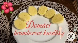 Domácí bramborové knedlíky 