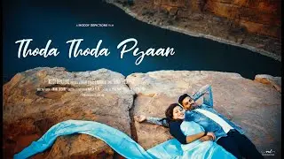 Thoda Thoda Pyaar | Pre-Wedding Song | Kishore & Kajal | Moody Depictions 2021