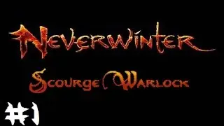 Neverwinter - Scourge Warlock Gameplay (Part 1)