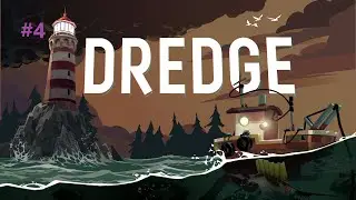 DREDGE Part 4 - Das erste gro&szlig;e Boot-Upgrade