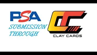 Submitting Cards for Grading with PSA using Clay Cards Group Submission!