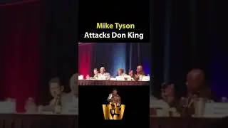 Mike Tyson Attacks Don King😳