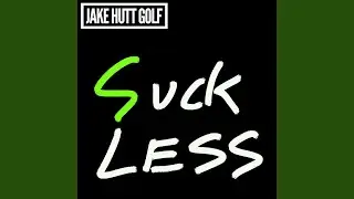 Suck Less