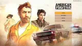 American Fugitive GamePlay PC