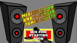 Mixing 7,000 DnB/Jungle Tunes Live! - Session #096