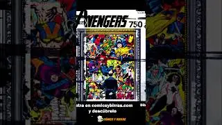 Dibujantes celebran la edici&oacute;n n&uacute;mero 750 de &lsquo;Avengers&rsquo; con portadas completamente nuevas #Marvel