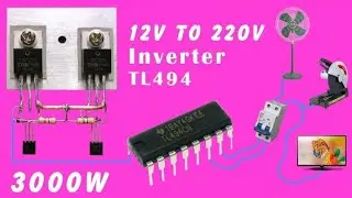 How to make a 250w inverter using tl494 in mosfet irf3205 #220volt