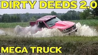 DIRTY DEEDS 2 0 Mega Truck At Red Barn Customs Mud Bog 2023
