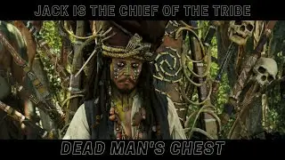 Jack Is The Chief Of The Tribe | Pirates Of the Caribbean: Dead Man's Chest