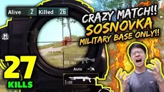 27 KILLS MILITARY BASE ONLY! CRAZY MATCH! | SOLO VS SQUAD | PUBG MOBILE