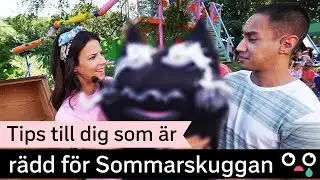 Rädd för sommarskuggan!