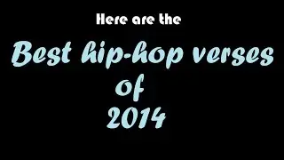 Best Hip Hop verses of 2014