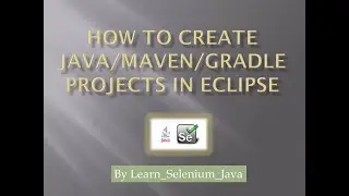 🔴 How to create Java/Maven/Gradle projects in Eclipse?