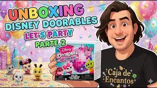 Unboxing Disney Doorables Lest Party parte 2 #disney #unboxing #doorables #toys 