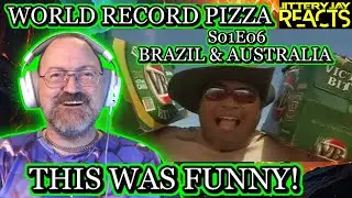 World Record Pizza - S01E06 - Brazil & Australia - Reaction