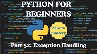Python для начинающих — Часть 52: Обработка исключений