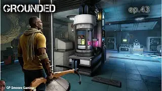 Grounded ep.43 (back to the Oak Tree Lab to chill and upgrade).