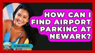 How Can I Find Airport Parking at Newark? | All About New Jersey