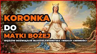 Koronka do Matki Bożej Węzł&oacute;w rozwiązuje błogosławieństwa i niszczy ciemności
