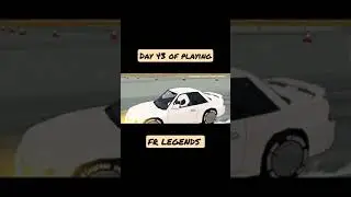 FR LEGENDS | What 43 Days of practice looks like!