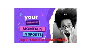 Top 5  CRACKER GOALS  In PSL 2020
