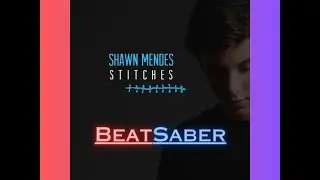 Beat Saber Darth Maul Mod - Stitches by Shawn Mendes