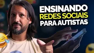 Como ensinar Redes Sociais para autistas? [TREINO DE COMUNICAÇÃO]