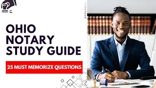 Ohio Notary Test Study Guide - Practice Exam Prep & Review (25 Must Memorize Questions)