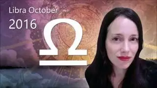 Libra October 2016 - Confidence and personal advancement.