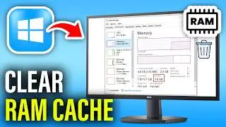 How to Clear RAM Cache Memory in PC Windows 11 (Step-by-Step)