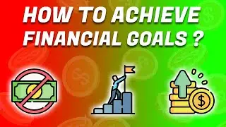 5 Easy Steps to Reach Your Financial Goals