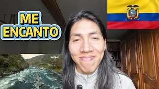 COLOMBIANO REACCIONANDO A LOS MEJORES PUEBLOS DE ECUADOR PARA VISITAR
