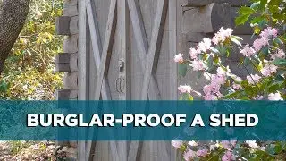 How to Make a Shed or Workshop Door Tamper-Proof