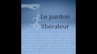 Le pardon lib&eacute;rateur en hypnose Sajece