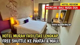 HOTEL MURAH FASILITAS LENGKAP DI NUSA DUA BALI - MERCURE BALI NUSA DUA