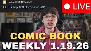 [Live] CBR's Top 100 Comics of 2025 | COMIC BOOK WEEKLY 1.19.26
