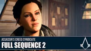 Assassin's Creed Syndicate - Full Sequence 2 [Full Synch 100%]